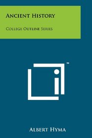 Ancient History: College Outline Series