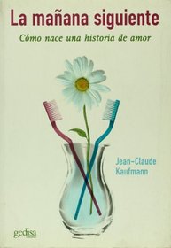 La Manana Siguiente (Spanish Edition)