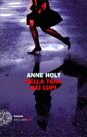 Nella tana dei lupi (The Lion's Mouth) (Hanne Wilhelmsen, Bk 4) (Italian Edition)