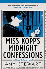 Miss Kopp's Midnight Confessions (A Kopp Sisters Novel)