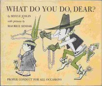 What Do You Do, Dear?