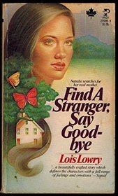 Find a Stranger Say Good-Bye