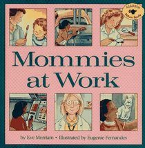 Mommies at Work (Aladdin Picture Books)