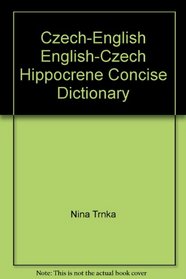 Czech-English English-Czech Hippocrene Concise Dictionary