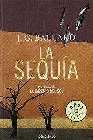 La sequia/ The Drought (Spanish Edition)