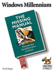 Windows Me: The Missing Manual