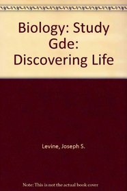 Biology: Study Gde: Discovering Life