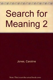 Search for Meaning 2