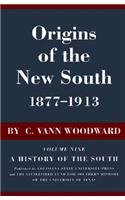 Origins of the New South, 1877-1913 (A History   of the South, Vol 9)