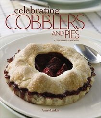Celebrating Cobblers and Pies (Leisure Arts #5137)
