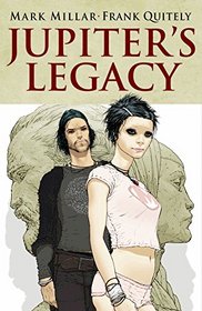 Jupiter's Legacy Volume 1