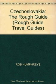 CZECHOSLOVAKIA: THE ROUGH GUIDE (ROUGH GUIDE TRAVEL GUIDES)