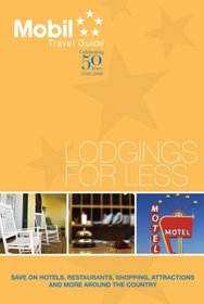 Lodgings for Less (Mobil Travel Guide: Lodgings for Less)
