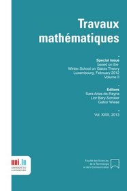Winter School on Galois Theory Volume II: Luxembourg 2012 (Travaux mathematiques) (Volume 23)