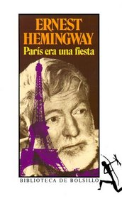 Paris Era una Fiesta = Moveable Feast (Spanish Edition)