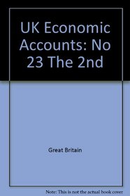 UK Economic Accounts: No 23 The 2nd