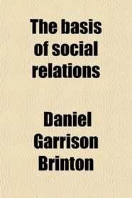 The basis of social relations