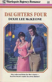 Daughters Four (Harlequin Regency Romance, No 19)