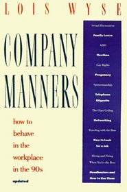 Company Manners: How to Behave in the Workplace in the 90s