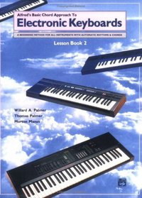 Chord Approach to Electronic Keyboards: Lesson Book (Alfred's Basic Piano Library)