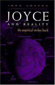Joyce and Reality: The Empirical Strikes Back (Irish Studies)