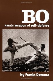 Bo Karate: Weapon of Self Defense