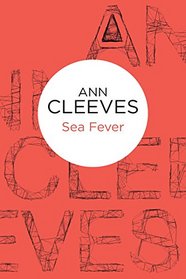 Sea Fever  (George and Molly Palmer-Jones, Bk 5)