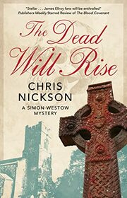 The Dead Will Rise (A Simon Westow mystery, 5)