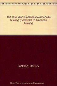 The Civil War (Booklinks to American history)