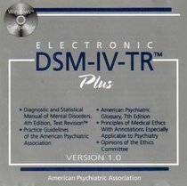 Electronic DSM-IV TR Plus, Version 1.0 (Windows) (Electronic Dsm-IV)