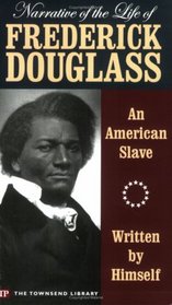 Narrative of the Life of Frederick Douglass-An American Slave