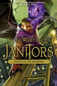 Strike of the Sweepers (Janitors, Bk 4)