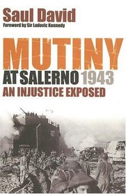 MUTINY AT SALERNO: An Injustice Exposed