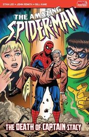 The Death of Captain Stacy: The Amazing Spider-Man, Vol 7