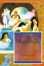 Mothballs (Arab Women Writers)