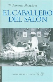 El Caballero del Salon (Spanish Edition)