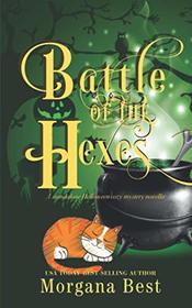 Battle of the Hexes: A Standalone Halloween Cozy Mystery Novella