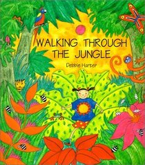 Walking Through the Jungle (Leveled Books)