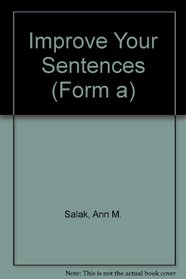 Improve Your Sentences (Form a)