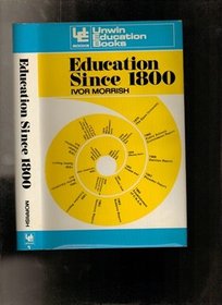 Education since 1800 (Unwin education books, 1)