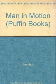 Man in Motion (Puffin Books)