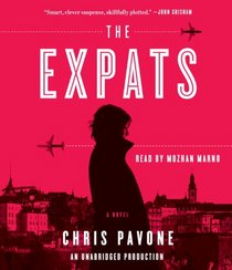 The Expats (Kate Moore, Bk 1) (Audio CD) (Unabridged)