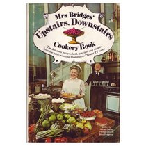 Mrs. Bridges' Upstairs, Downstairs Cookery Book