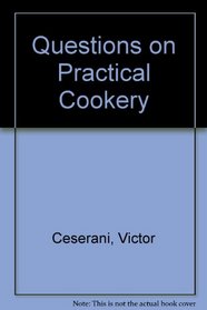 Questions on Practical Cookery