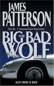 The Big Bad Wolf (Alex Cross, Bk 9)