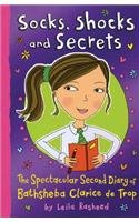 Socks, Shocks, and Secrets (Fantastic Diary of Bathsheba Clarice De Trop)