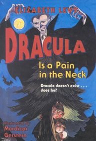 Dracula Is a Pain in the Neck (Trophy Chapter Books (Paperback))
