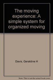 The moving experience: A simple system for organized moving