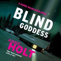 Blind Goddess (Hanne Wilhelmsen, Bk 1) (Audio CD) (Unabridged)