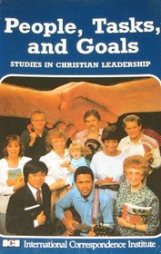 People, Tasks and Goals: Studies in Christian Leadership